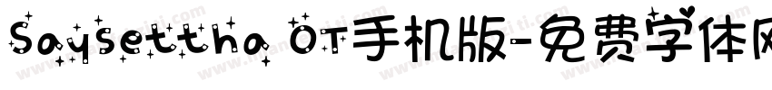 Saysettha OT手机版字体转换